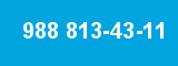 988 813-43-11 988 813-43-11